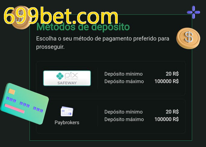 O cassino 699bet.combet oferece uma grande variedade de métodos de pagamento